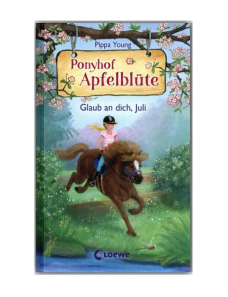 Ponyhof Apfelblüte Bd.15 - Glaub an dich