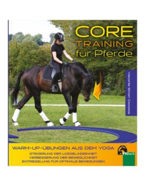 Core-Training für Pferde - Warm up Übungen