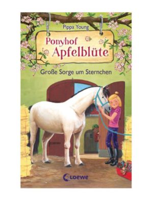 Ponyhof Apfelblüte Band 18 - Große Sorge um ....